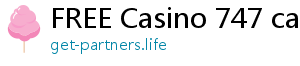 FREE Casino 747 casino